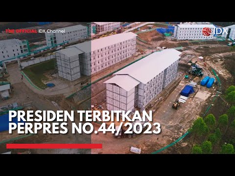 Presiden Terbitkan Perpres No.44/2023 | IDX CHANNEL