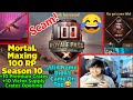 MortaL Maxing S10 Rp To 100 | Maxed To Rank 100 After Buying Royal Pass | 10 Premium Crate Opening +