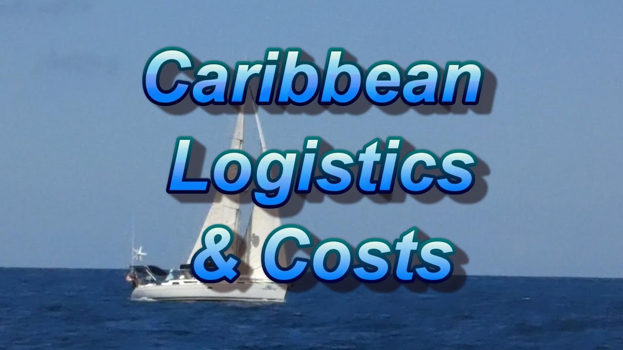 Caribbean Logistics and Costs