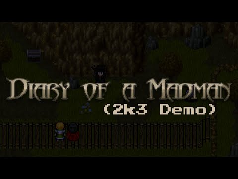 Diary of a Madman (RM2k3 Demo)