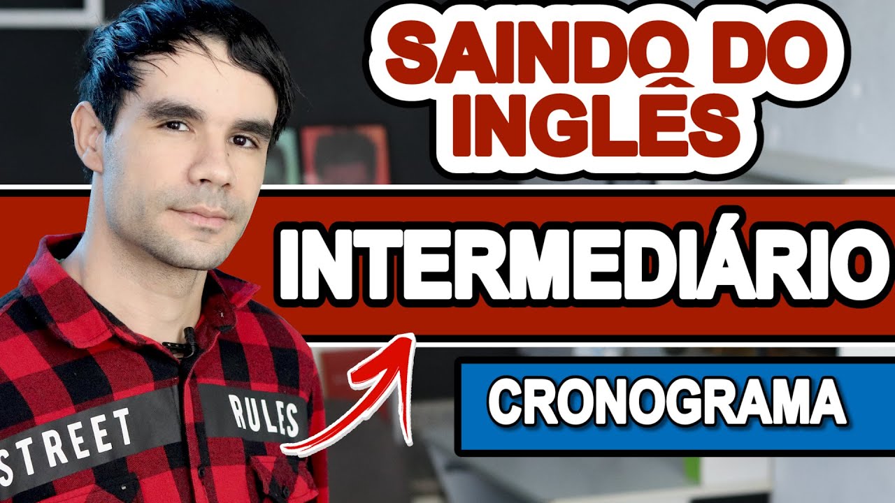 Como eu vou sair do Inglês Intermediário