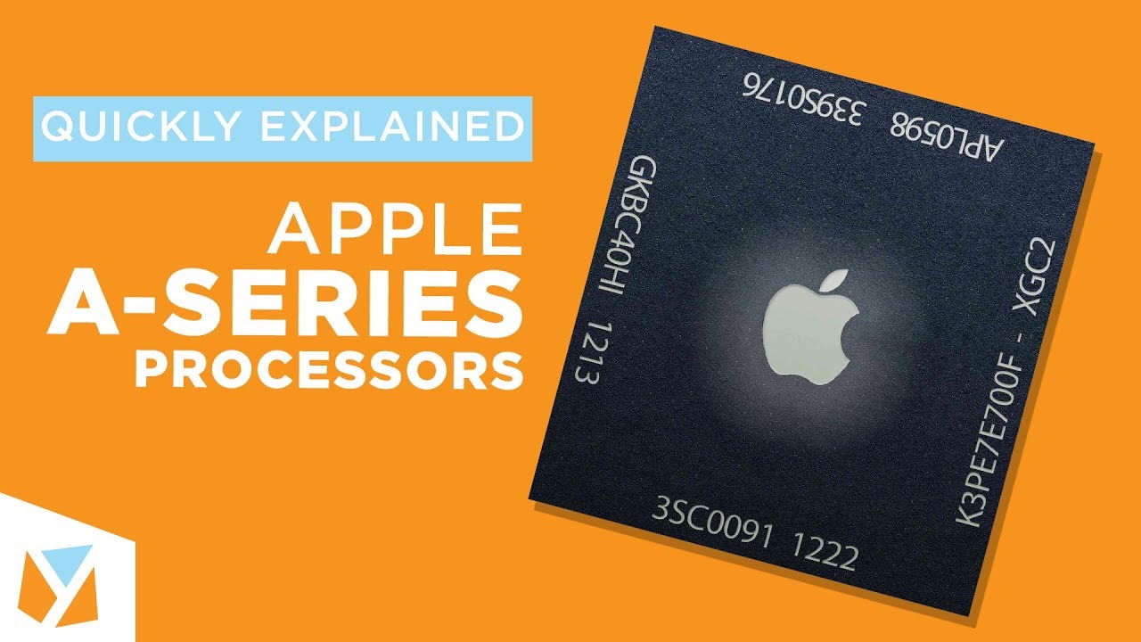 Apple A-Series Processors - Quickly Explained