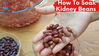 How To Soak And Cook Kidney Beans