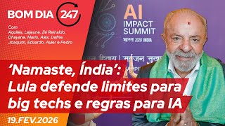 Download lagu Bom dia 247: - ‘Namaste, Índia’: Lula defende limites para big techs e regras para IA 19.2.26 mp3