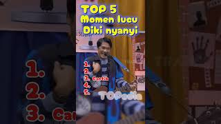 Download lagu Top 5 Momen terlucu Diki difie nyanyi #lucu #ngakak #shorts mp3