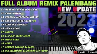 Download lagu FULL ALBUM REMIX PALEMBANG TERBARU 2023 || KAMU DIMANA - CAK CULAY NABUY NABUY mp3