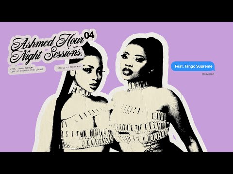ASHMED HOUR NIGHT SESSIONS FT. TANGO SUPREME - EP4 [Live at Cosmopolitan Lounge]