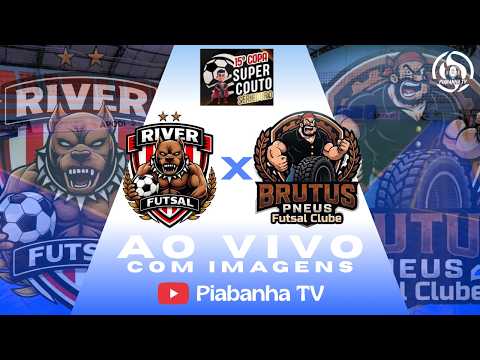 RIVER FUTSAL X BRUTUS PNEUS - AO VIVO E COM IMAGENS - COPA SUPER COUTO - 18/09/2026