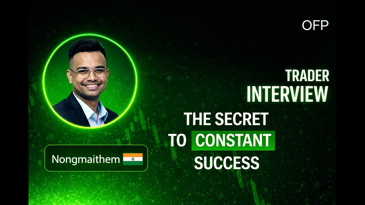 EP-15 From Curious Trader to Consistent Results: Nongmaithem’s 5 Day Breakthrough with OFP