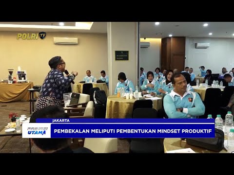 LEMDIKLAT POLRI BEKALI PNPP DENGAN GROWTH MINDSET &amp; SEMANGAT WIRAUSAHA