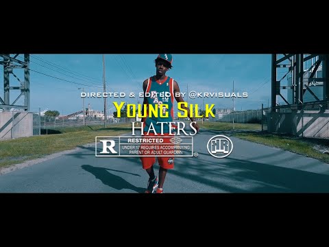 Young Silk- Haters (Directed & Edited By @KRVisuals)