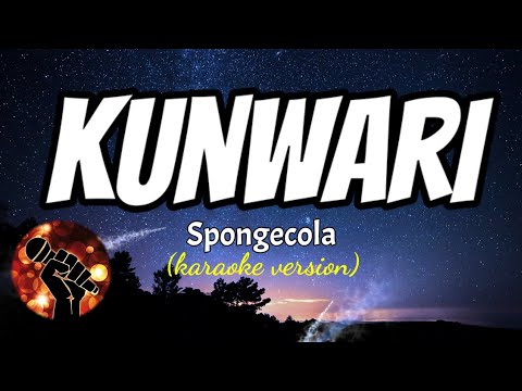 KUNWARI - SPONGECOLA (karaoke version)