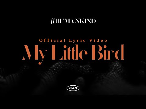 Video thumbnail for My Little Bird
