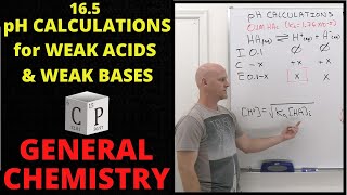 16.5 pH Calculations for Weak Acids and Bases | General Chemistry