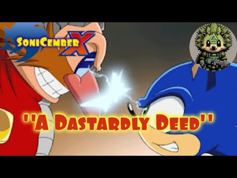 underwhelming start... 😴/SoniCemberX: Season 1 Episode 25 "A Dastardly Deed" REVIEW!