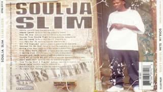 SOULJA SLIM — ONE THING BOUT A PLAYER