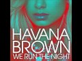 Havana Brown Feat Pitbull We Run The Night ...