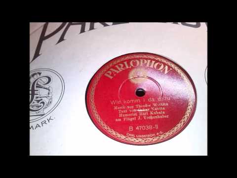 Karl Kubala: Wie komm i da dazu - Wiener Humor, Vortrag mit Klavier um 1928