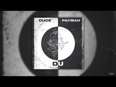 Duce feat Payman - DU ( Official Audio )
