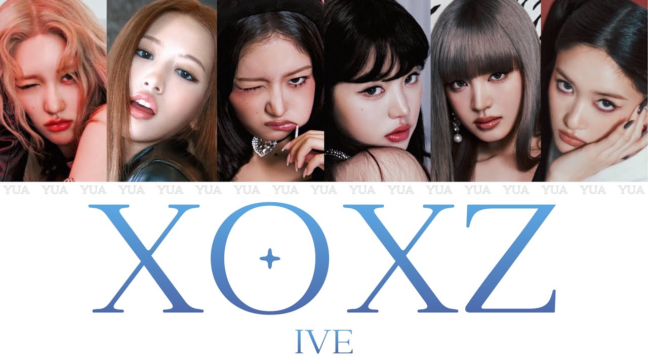 【リクエスト】XOXZ -IVE【カナルビ/歌詞/日本語訳】