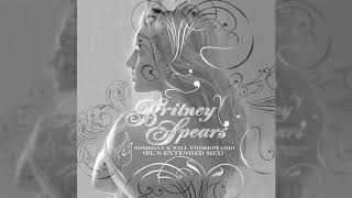 Britney Spears - Someday (I Will Understand) (BL's Extended Mix)