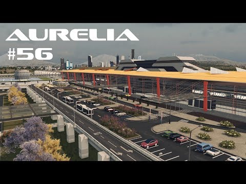 Building an Airport Terminal - Cities: Skylines - Aurelia #56