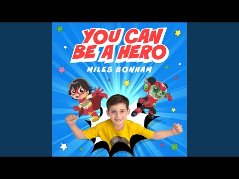 You Can Be a Hero (From "Ryan's World the Movie: Titan Universe Adventure")