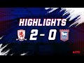 HIGHLIGHTS | Middlesbrough 2 Town 0