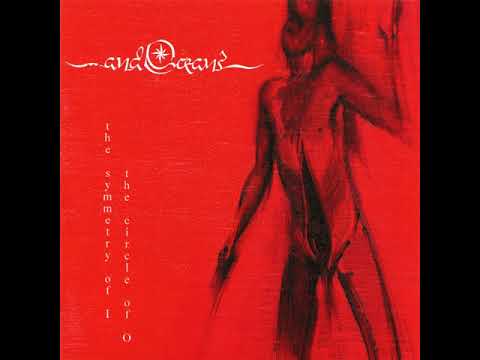 And Oceans - The symmetry of I, the circle of O [1999] (full album)