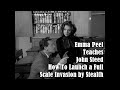 Emma Peel Teaches John Steed How To Launch A Full Scale Invasion By Stealth