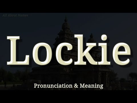 Lockie - Pronunciation and Meaning