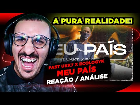 SÓ RIMA PESADA, SEM MAS! Fast Ukk7 x Ecologyk - Meu País [Reação/ Análise]