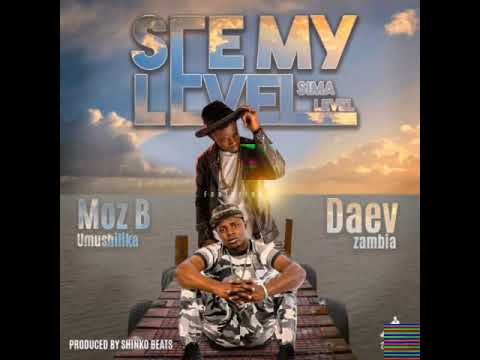 Moz B ft Daev See My Level