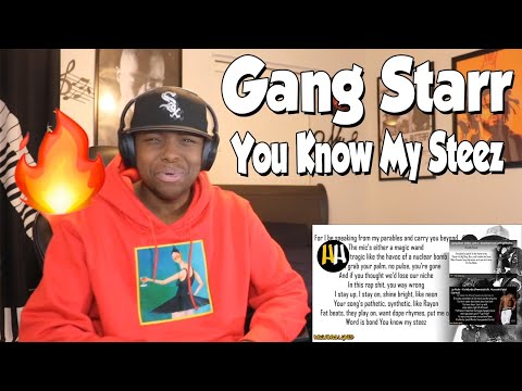 FIRST TIME HEARING - Gang Starr - You Know My Steez (REACTION)
