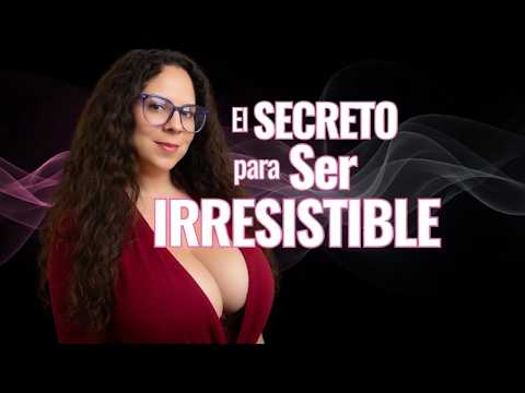 😲 Este es el VERDADERO SECRETO para Ser IRRESISTIBLE para Cualquier Mujer 🚀
