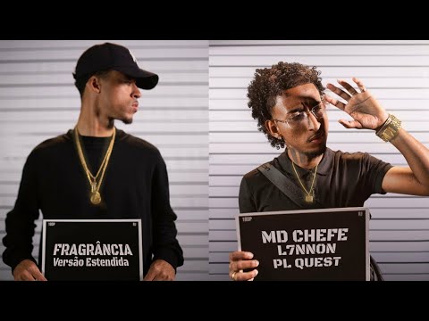 MD Chefe - Fragrância Remix ft. L7NNON & PL Quest (Versão Estendida)