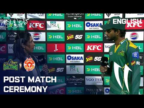 Post Match Ceremony | Multan Sultans vs Islamabad United | Match 4 | English | HBL PSL 11 | MZB1U