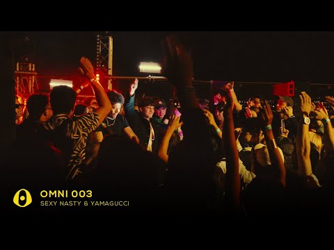SEXY NASTY - Special Guest Yamagucci | OMNI: 003
