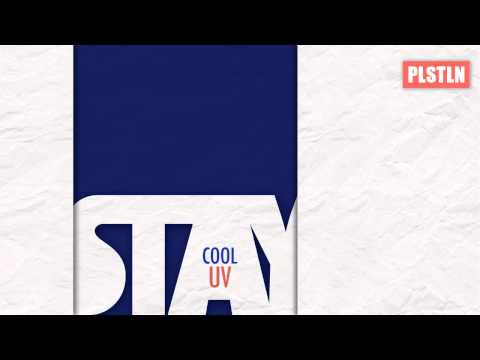 UV - Stay Cool (Original Mix) [Plasteline]