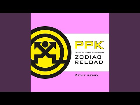 Zodiac Reload (Kexit Remix)