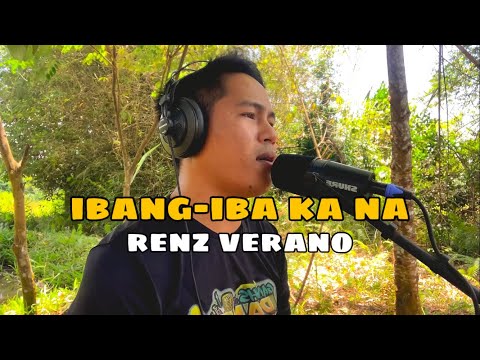 Ibang-iba Ka Na - Renz Verano | Jesrack Evangelista