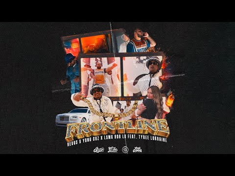 Revus & LSMG Rob-Lo - FRONTLINE feat. Yung Cuz & Tyree Lorraine