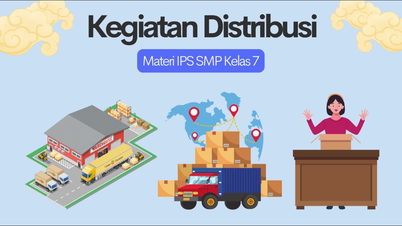 KEGIATAN DISTRIBUSI - Materi IPS SMP Kelas 7