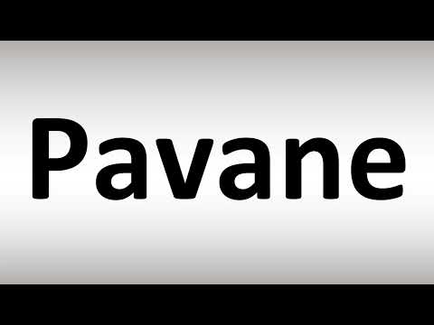 How to Pronounce Pavane