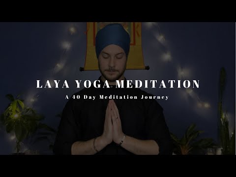 Laya Yoga Meditation