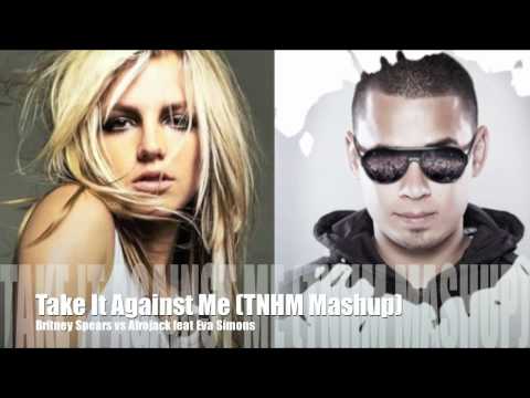 Britney Spears vs Afrojack (Feat Eva Simons) - Take It Against Me (TNHM Mashup) [Sneak Peek]