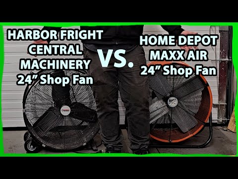 24 inch Shop Fan Comparison Harbor Freight Central Machinery vs Home Depot Maxx Air