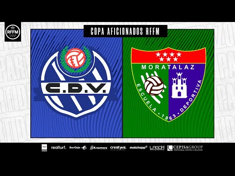 CD Vicálvaro - ED Moratalaz I Copa RFFM Aficionados - Cuartos de Final