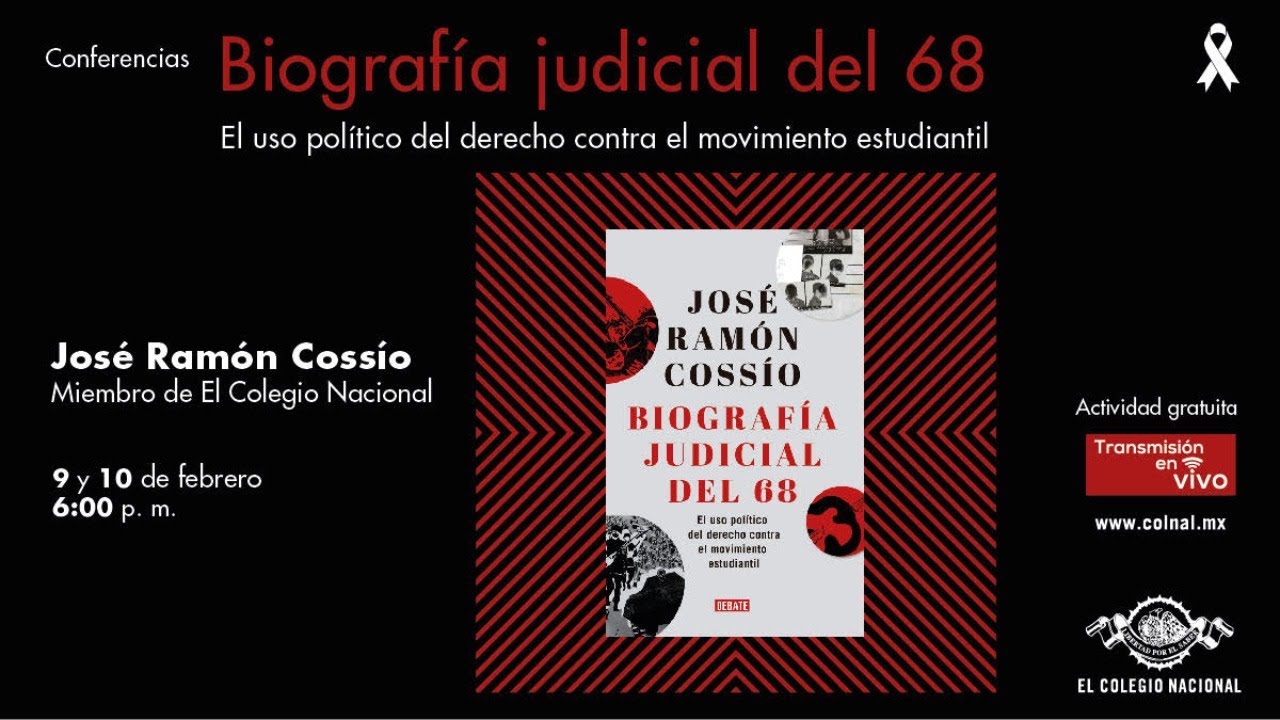 Biografía judicial del 68. El uso político del derecho contra el movimiento estudiantil