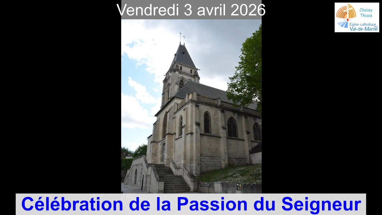 2026-05-03 - Célébration de la Passion du Seigneur 2026